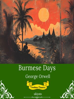 cover image of Burmese Days | Timeless Classics